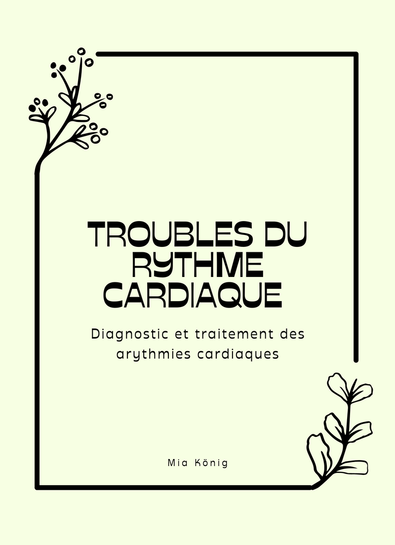 Troubles du rythme cardiaque