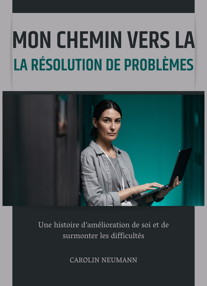 Mon Chemin vers la Résolution de Problèmes