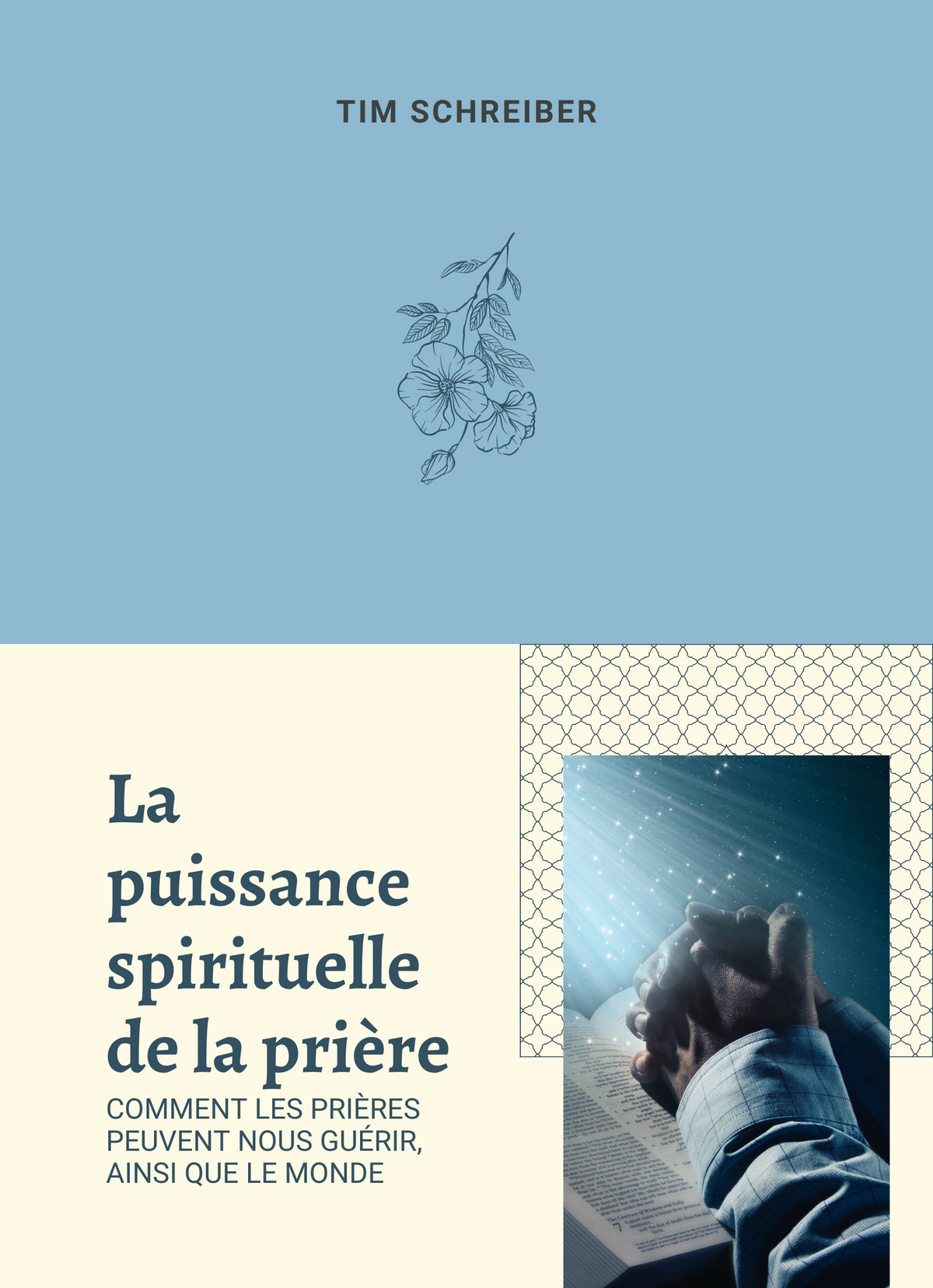 La puissance spirituelle de la prière