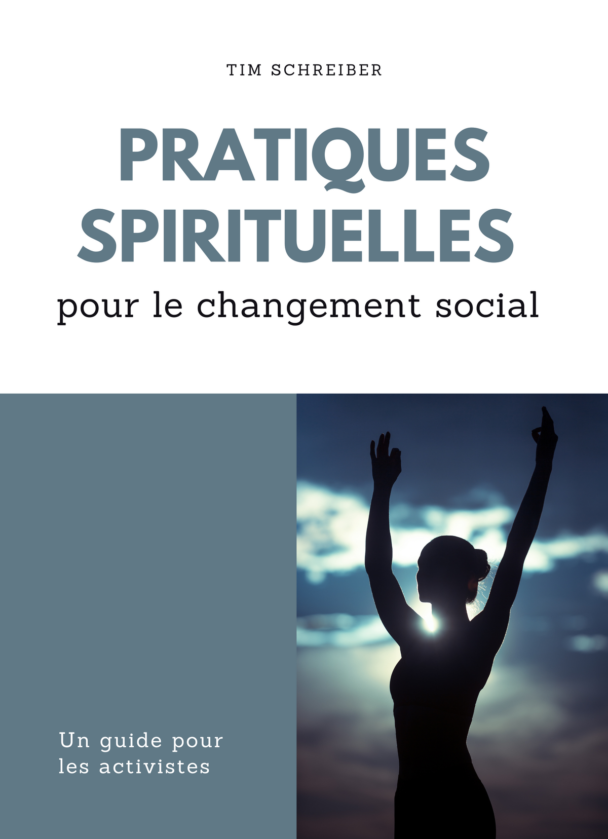 Pratiques spirituelles pour le changement social