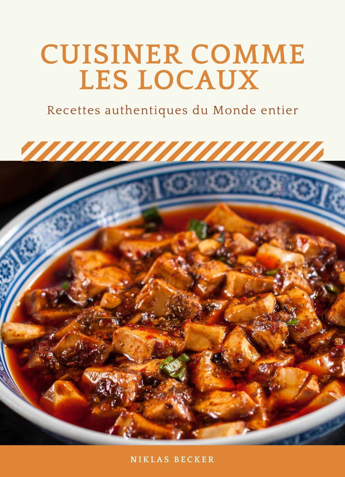 Cuisiner comme les Locaux