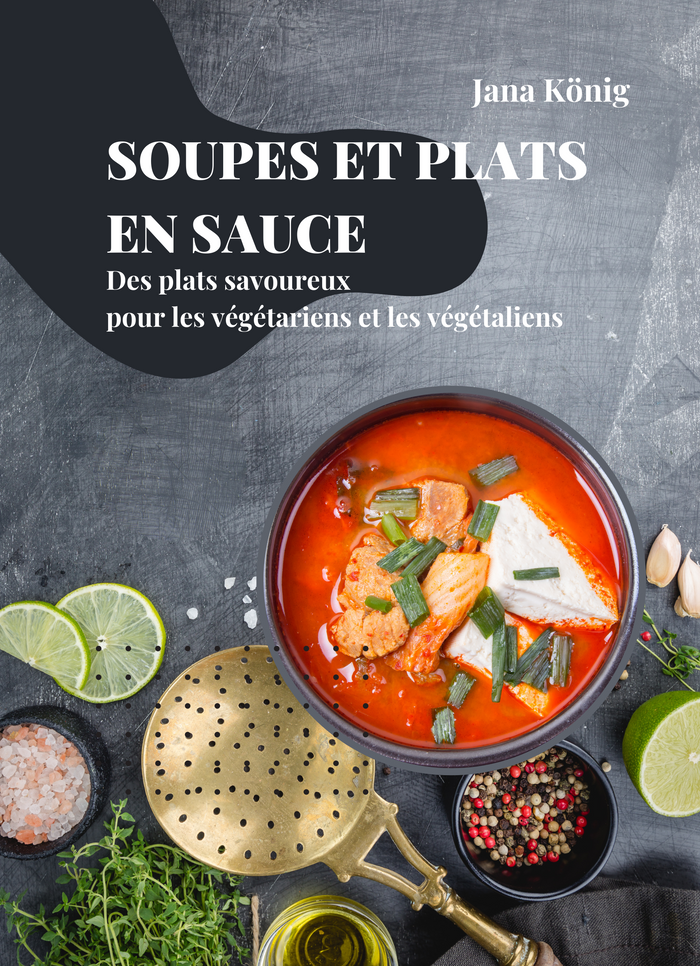 Soupes et Plats en Sauce