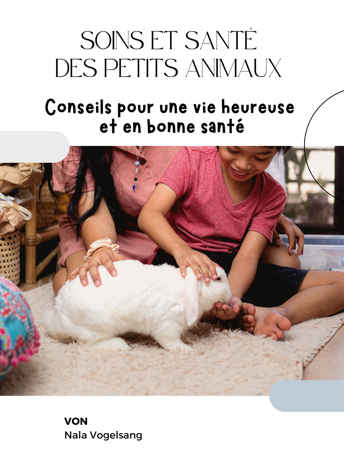 Soins et Santé des Petits Animaux