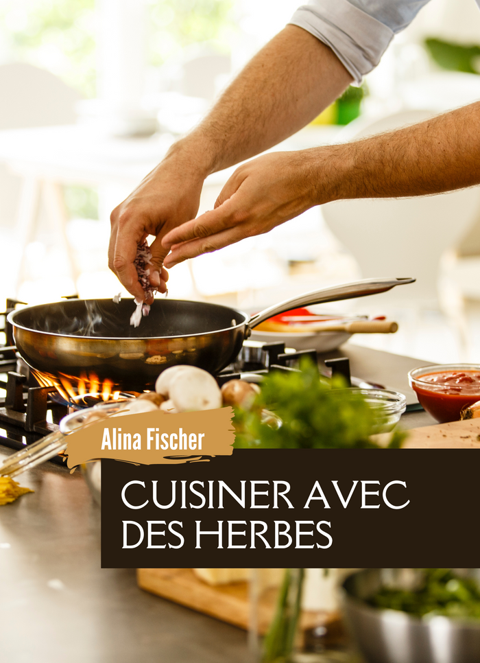 Cuisiner avec des Herbes