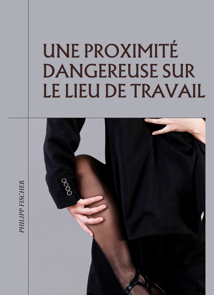 Une Proximité Dangereuse sur le Lieu de Travail