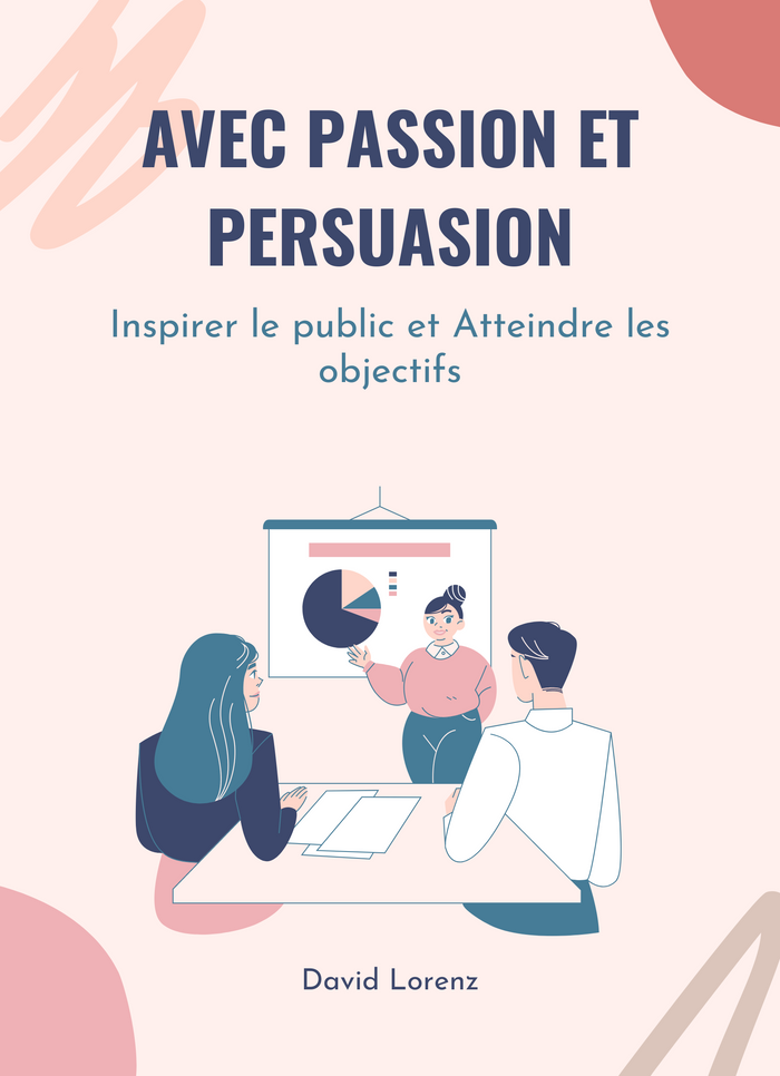 Avec Passion et Persuasion