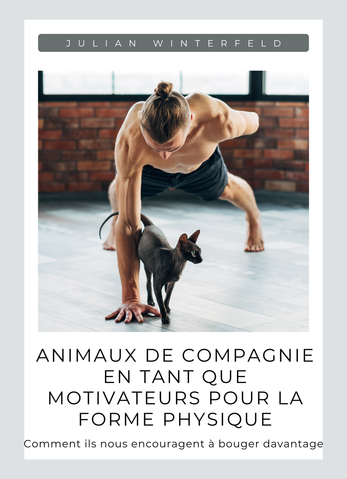 Animaux de Compagnie en tant que Motivateurs pour la Forme physique