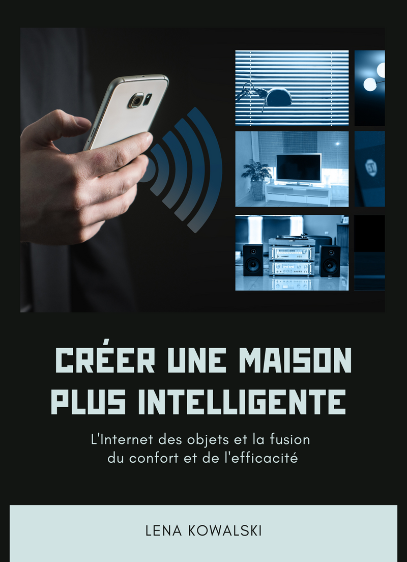 Créer une Maison plus Intelligente