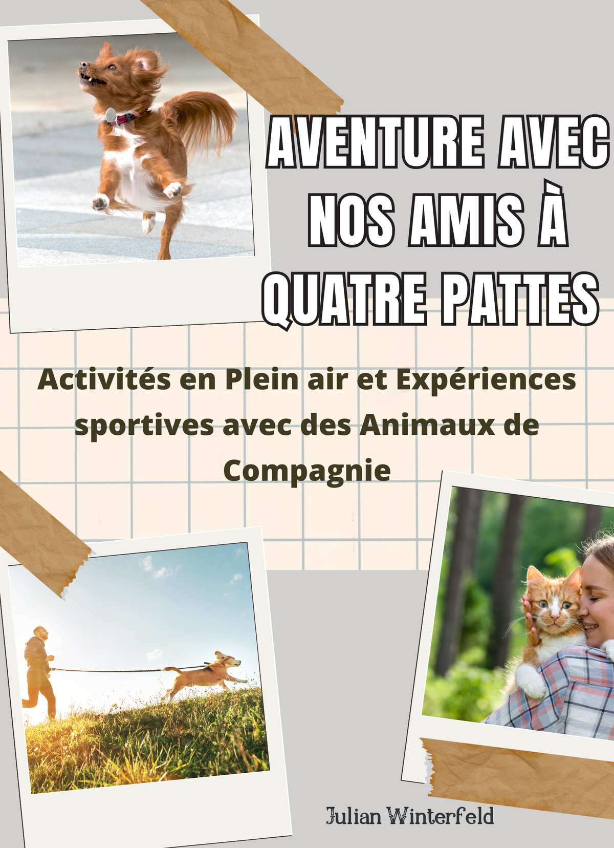 Aventure avec nos Amis à quatre Pattes