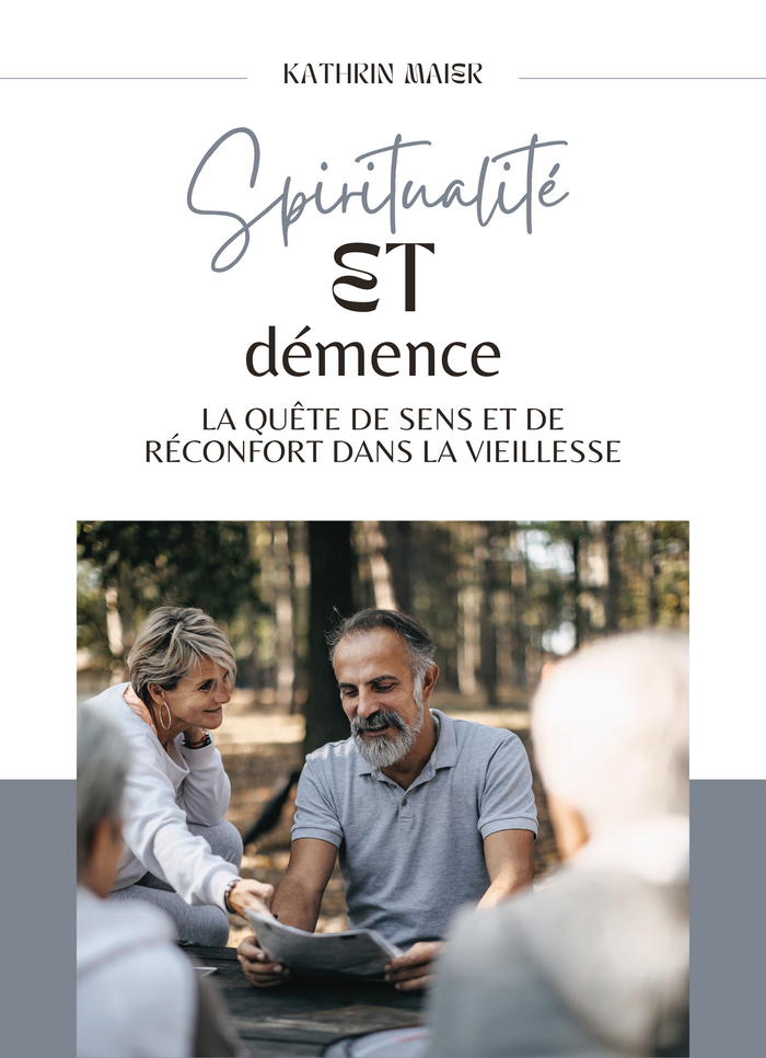 Spiritualité et Démence