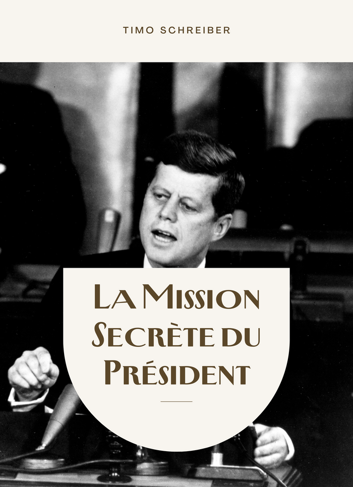 La Mission Secrète du Président