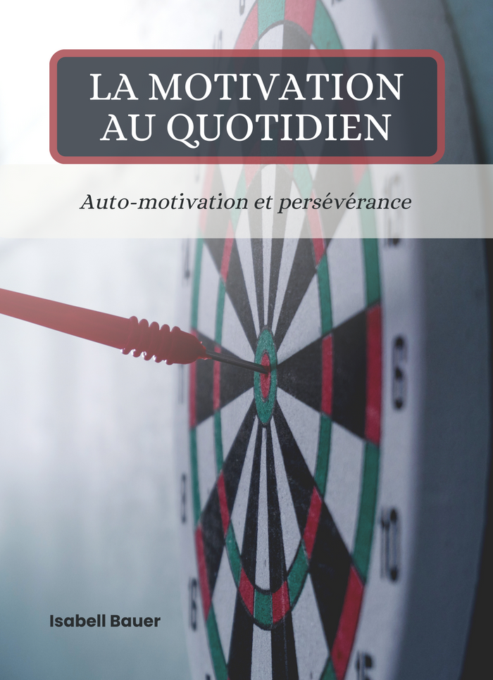 La Motivation au Quotidien