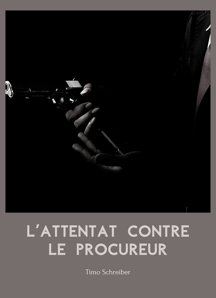 L'attentat contre le procureur