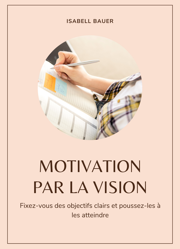 Motivation par la Vision