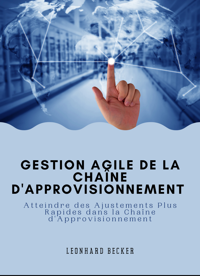 Gestion Agile de la Chaîne d'Approvisionnement