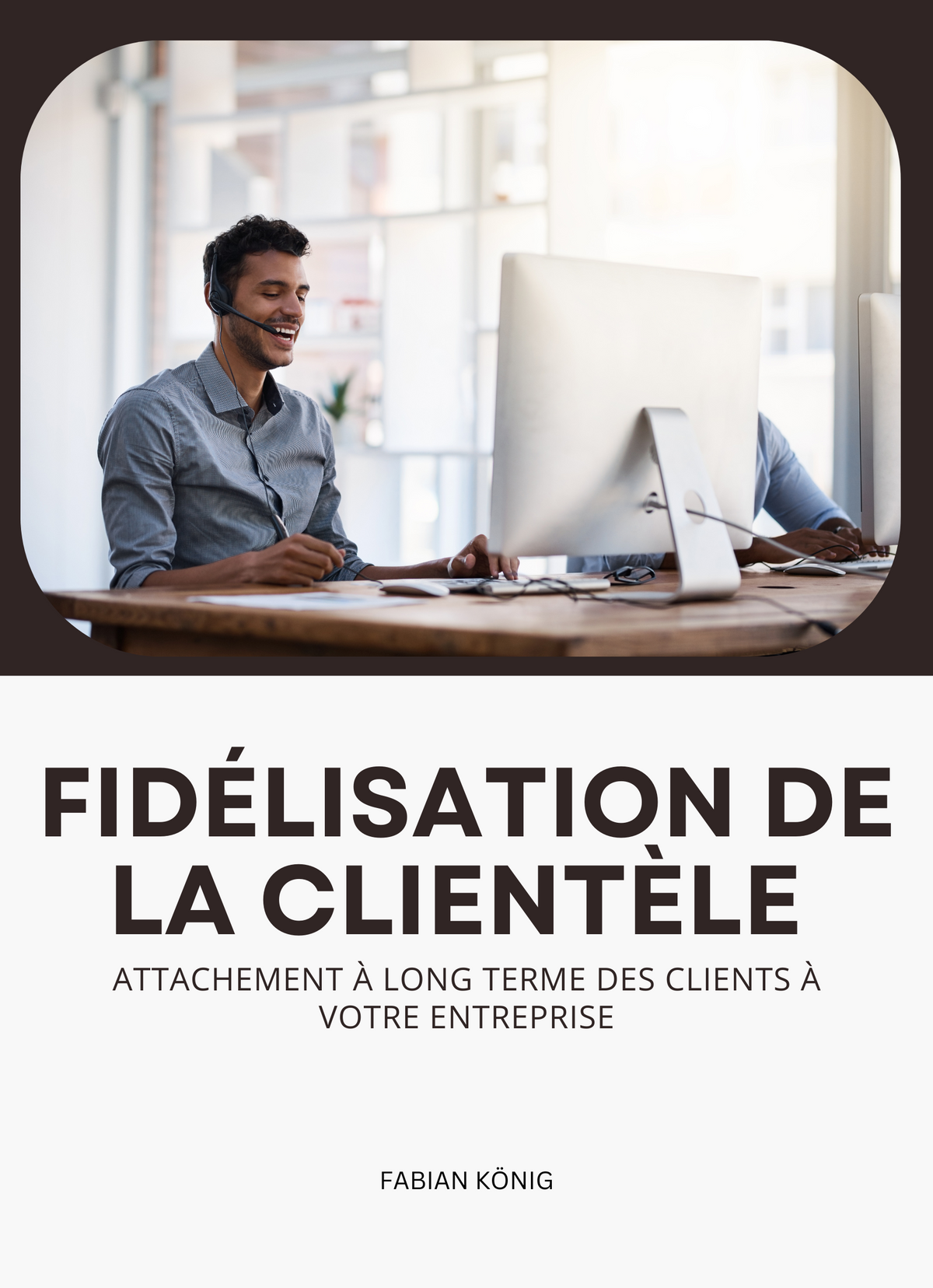 Fidélisation de la clientèle