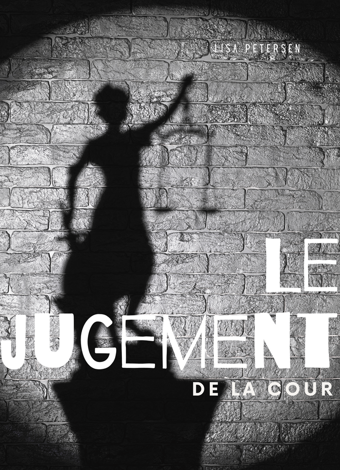 Le Jugement de la Cour