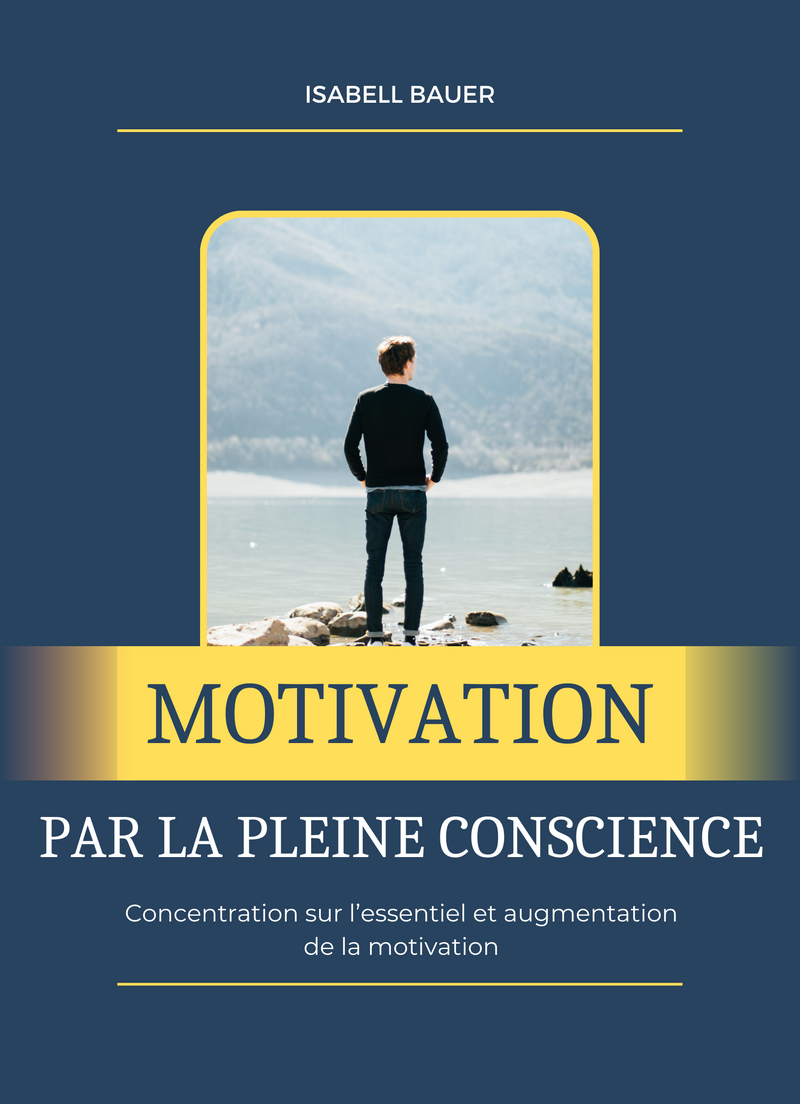 Motivation par la Pleine Conscience