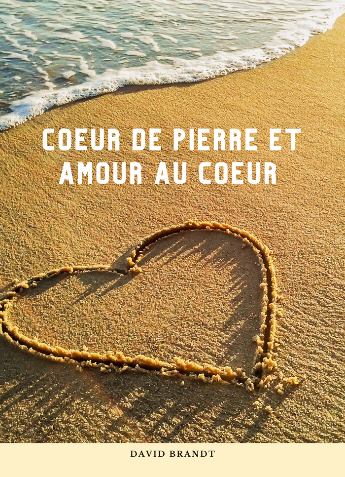Coeur de Pierre et Amour au Coeur