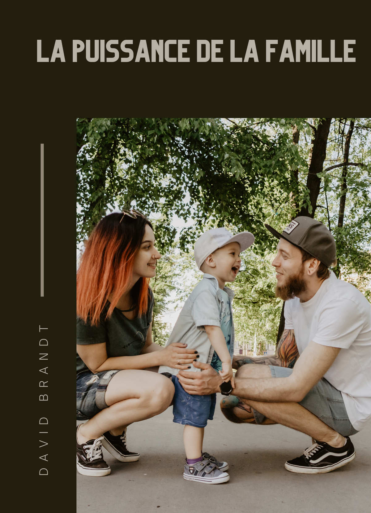 La Puissance de la Famille