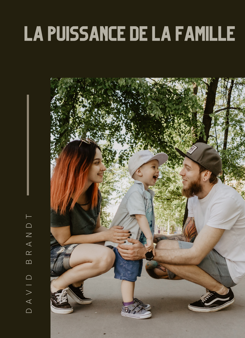 La Puissance de la Famille