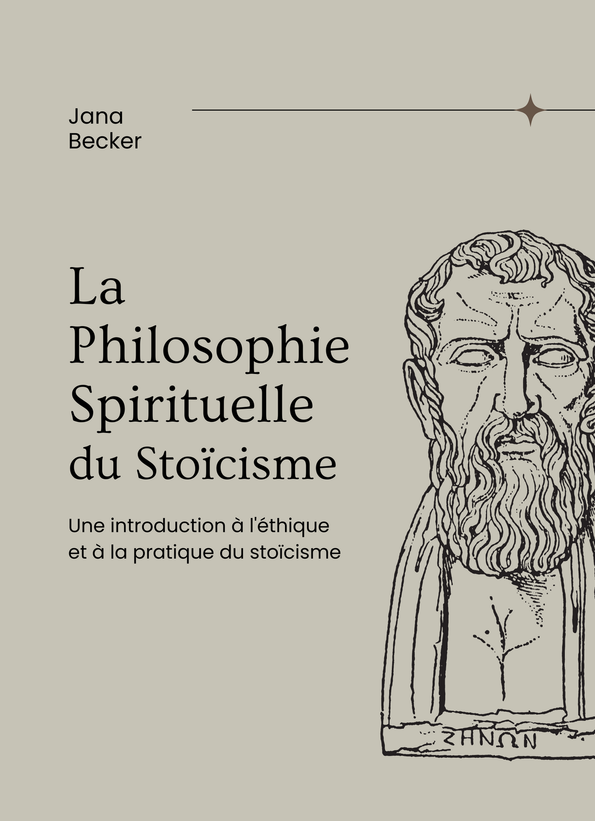 La Philosophie Spirituelle du Stoïcisme