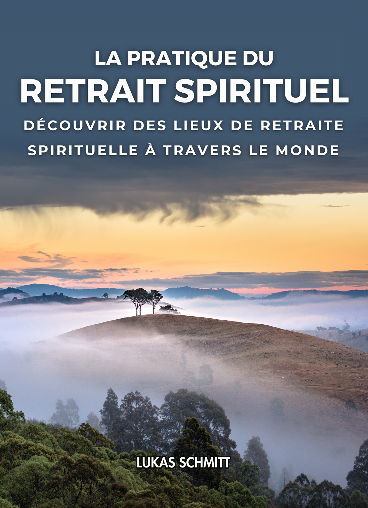 La Pratique du Retrait spirituel