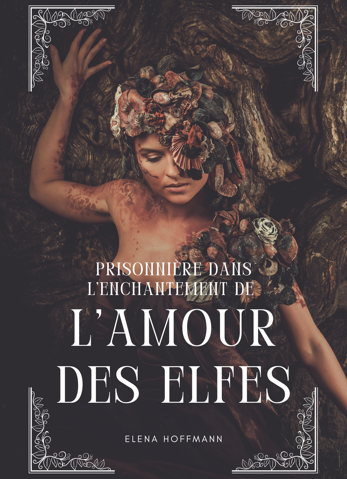 Prisonnière dans l'Enchantement de l'Amour des Elfes