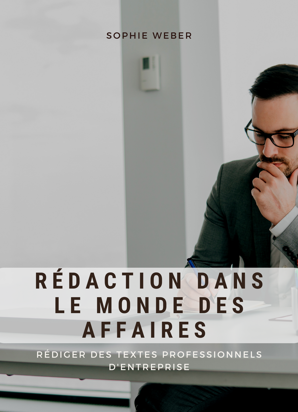 Rédaction dans le monde des affaires