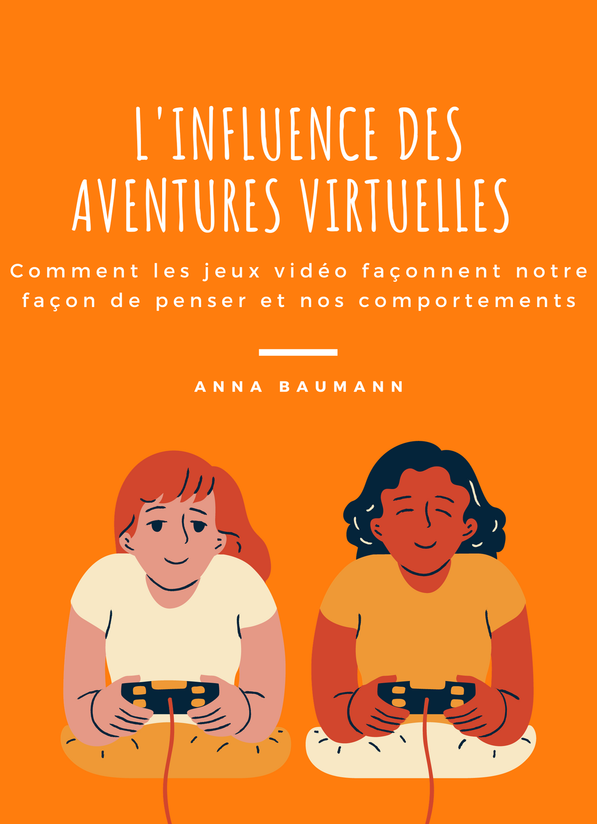 L'influence des aventures virtuelles