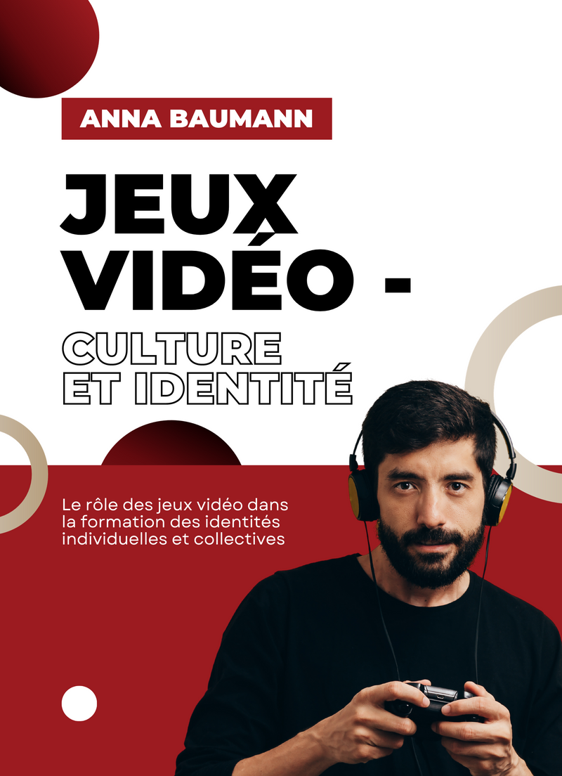 Jeux vidéo -Culture et identité