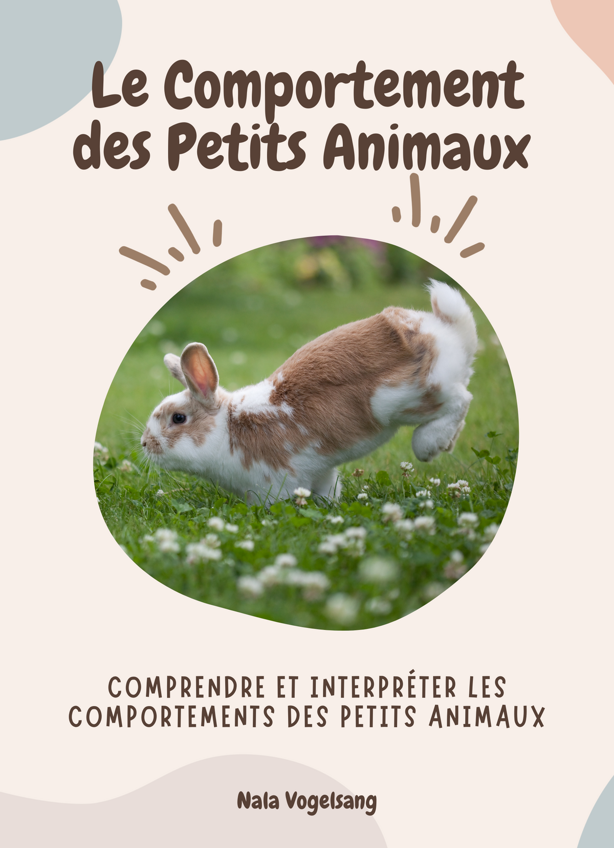 Le Comportement des Petits Animaux