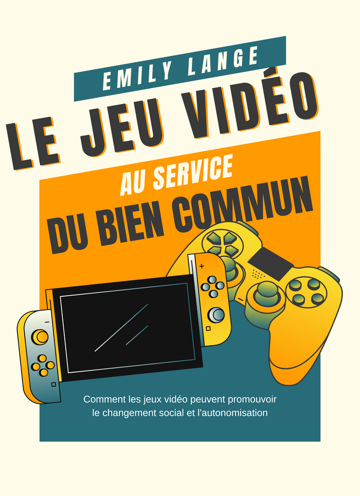 Le jeu vidéo au service du bien commun