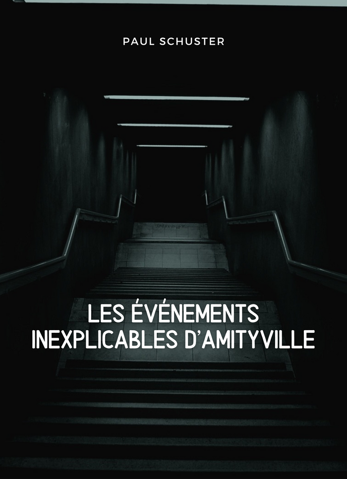 Les Événements Inexplicables d'Amityville