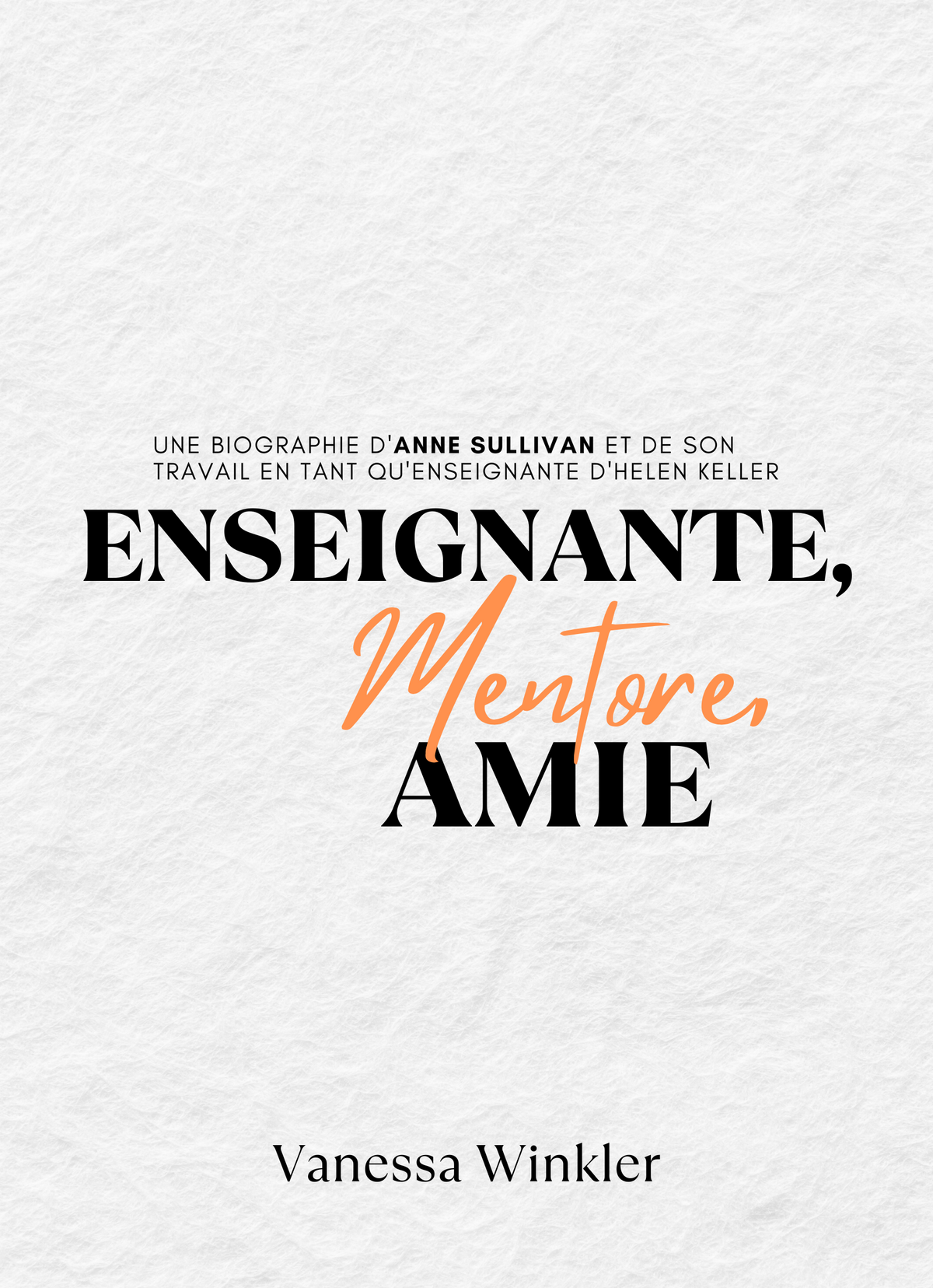 Enseignante, Mentore, Amie