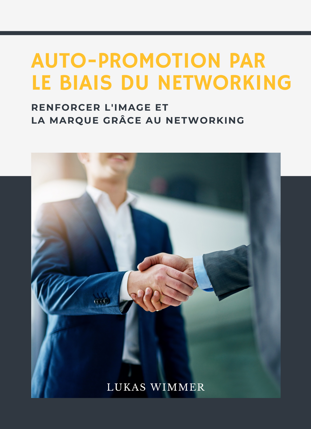 Auto-promotion par le biais du networking