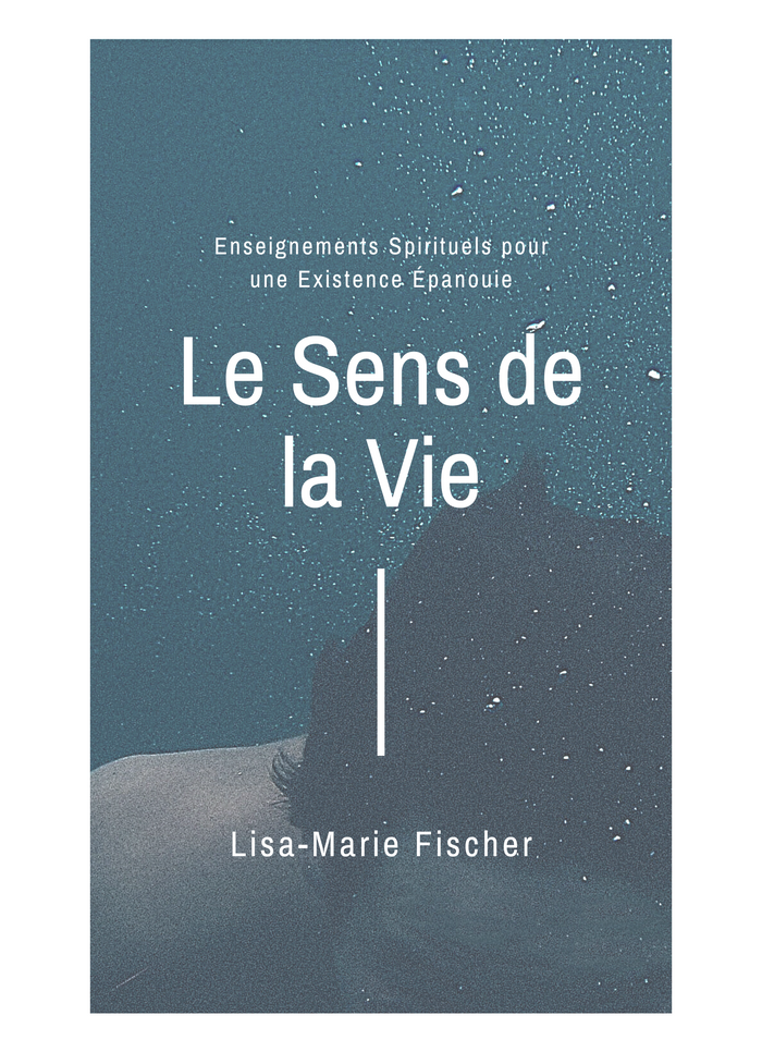 Le Sens de la Vie