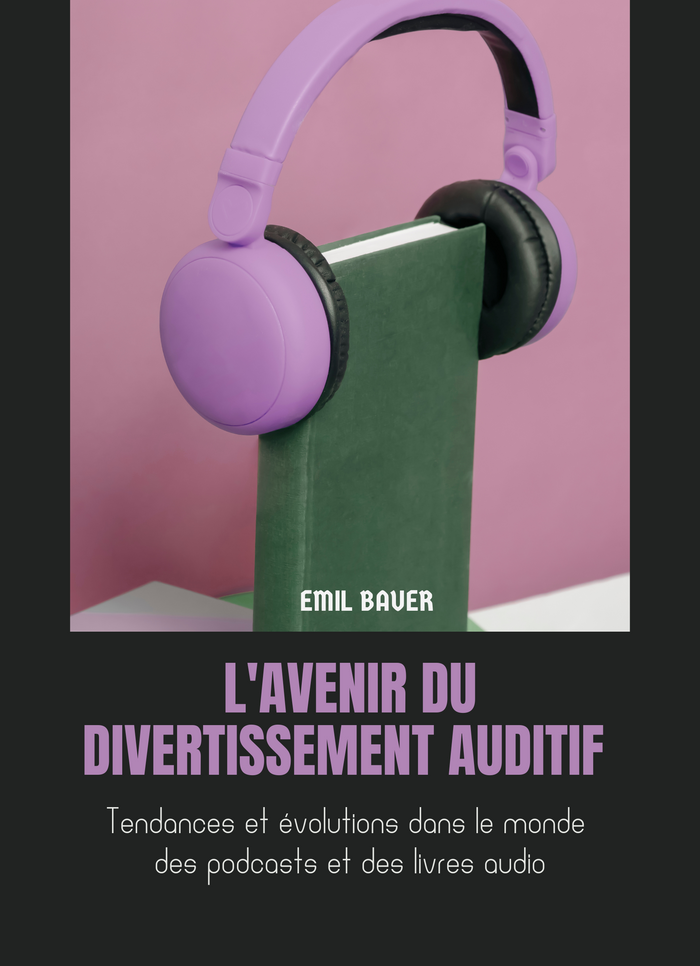 L'avenir du Divertissement Auditif