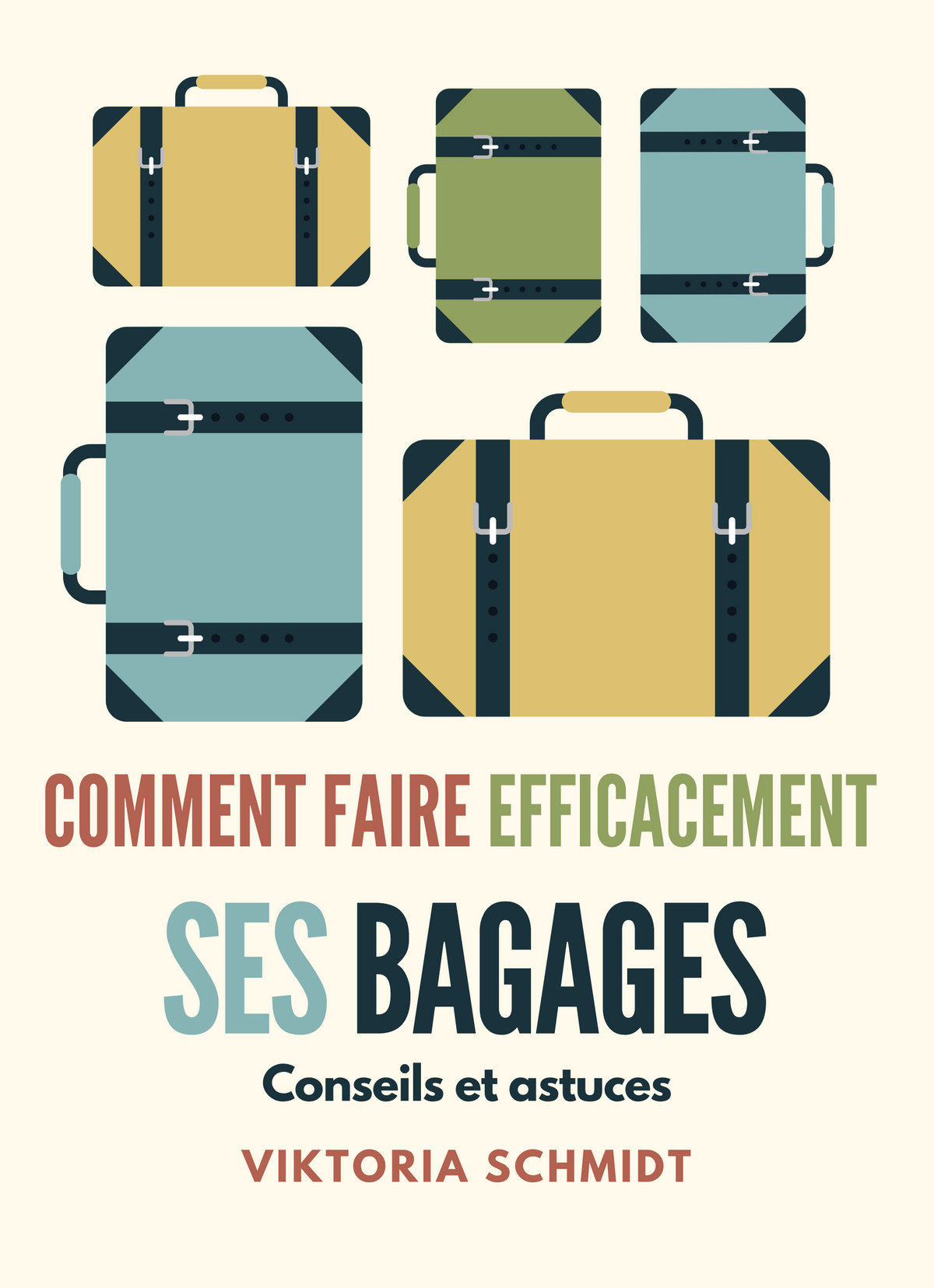 Comment faire Efficacement ses Bagages