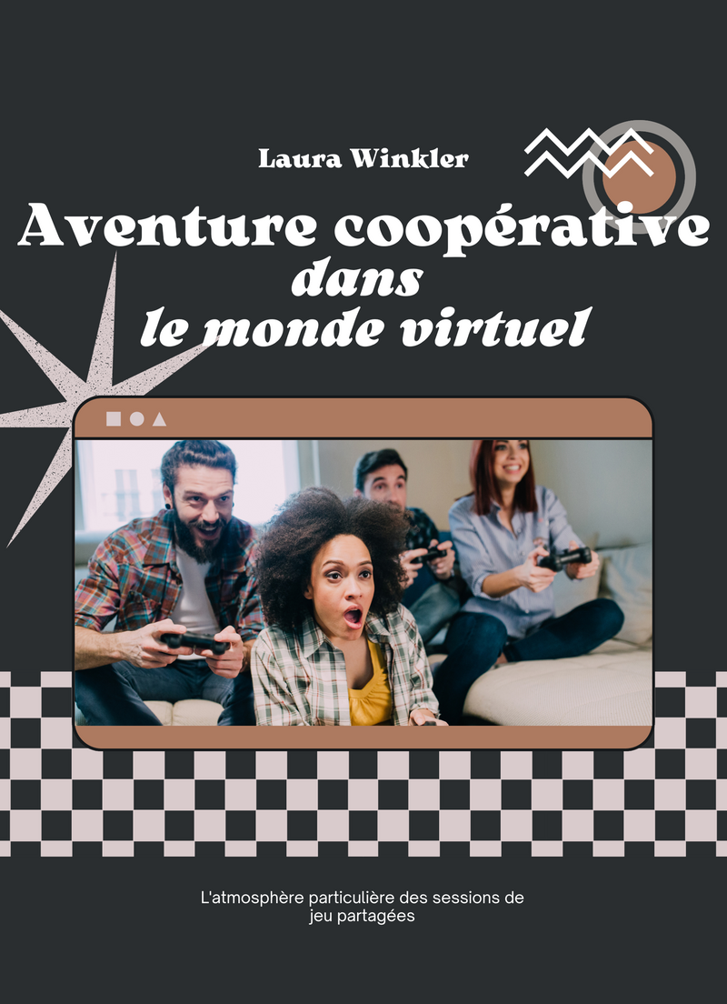 Aventure coopérative dans le monde virtuel