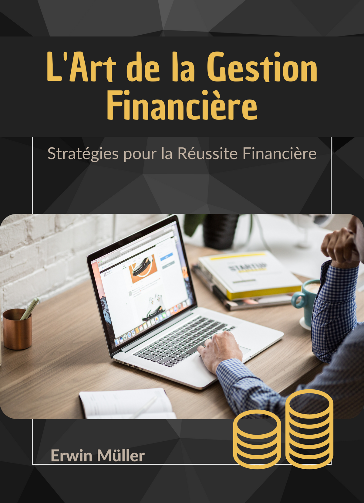 L'Art de la Gestion Financière