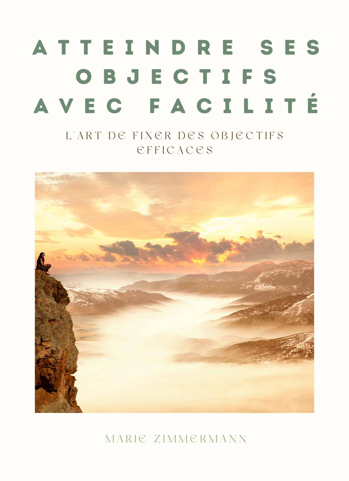 Atteindre ses Objectifs avec Facilité