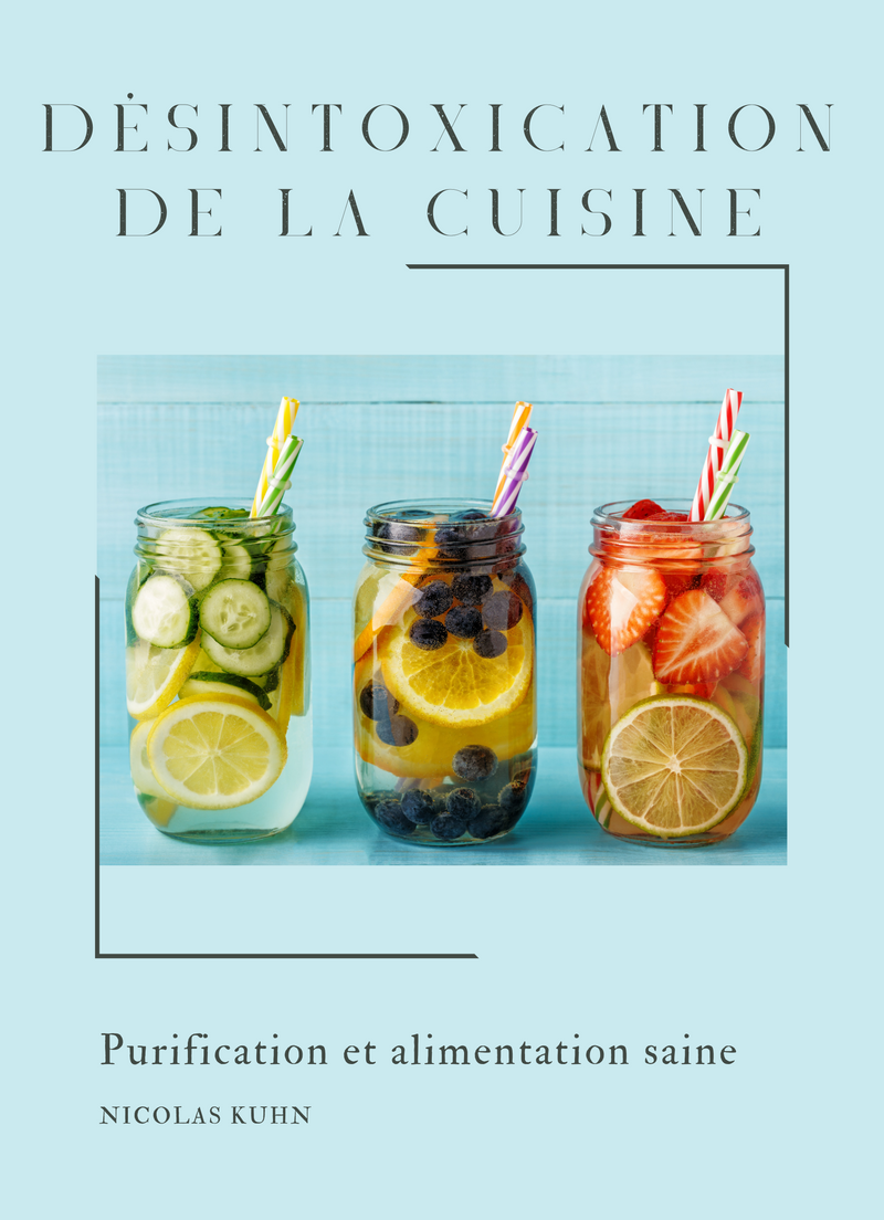 Désintoxication de la cuisine