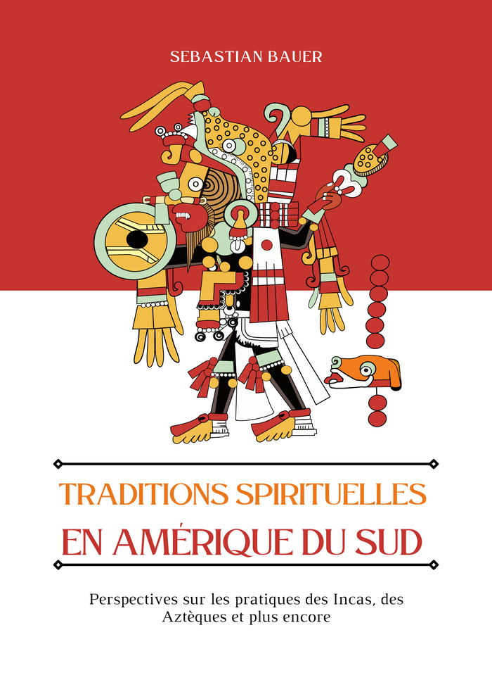 Traditions spirituelles en Amérique du Sud