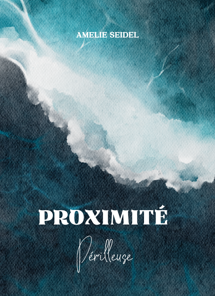 Proximité Périlleuse