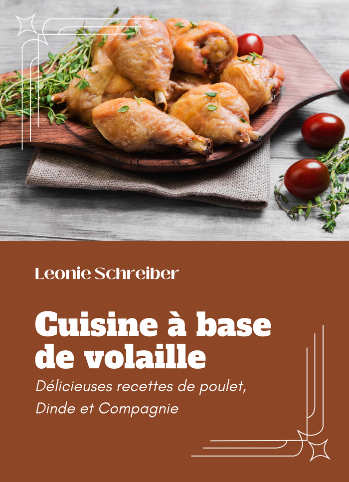 Cuisine à Base de Volaille