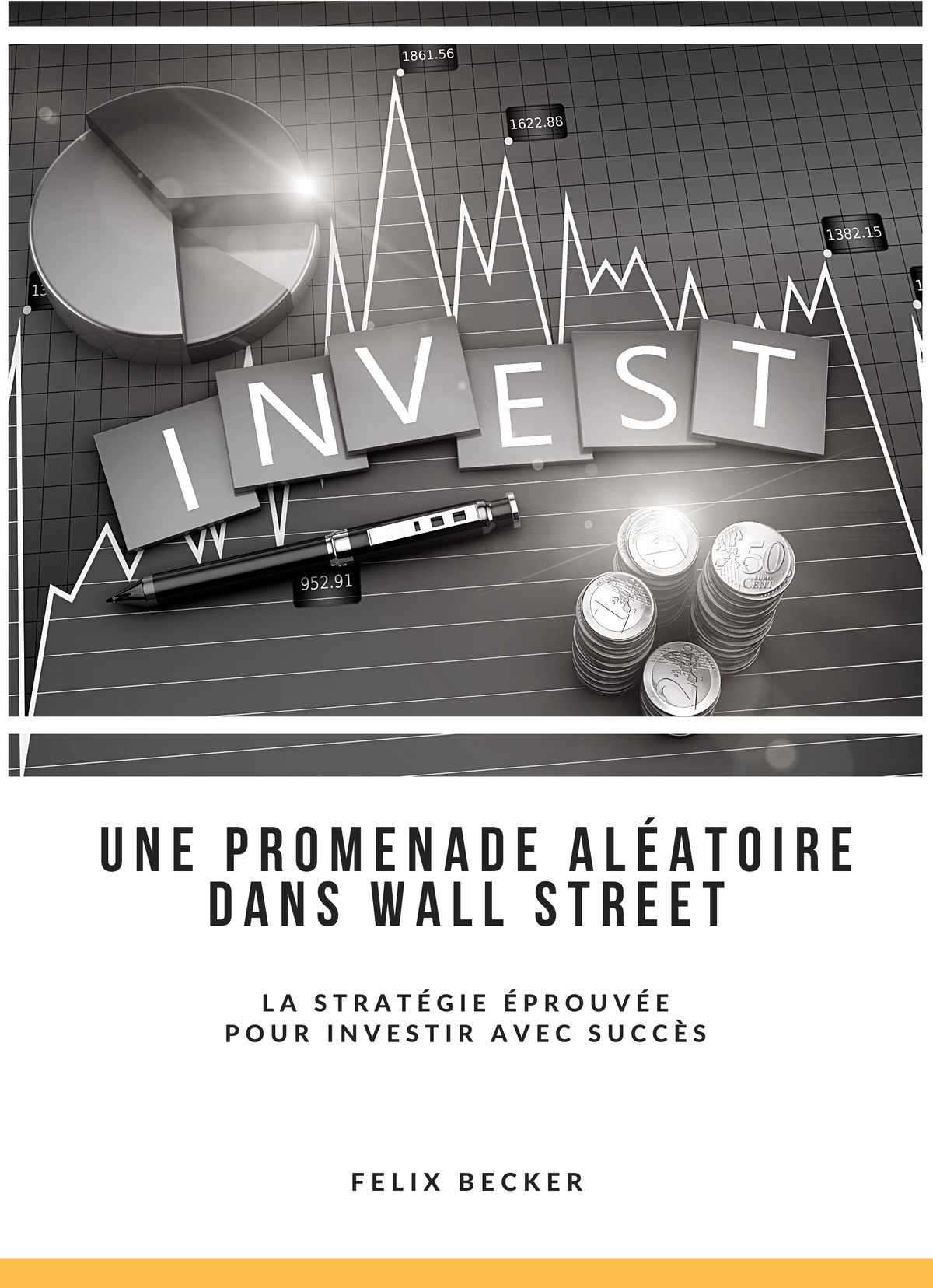 Une Promenade aléatoire dans Wall Street