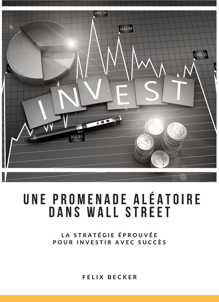 Une Promenade aléatoire dans Wall Street