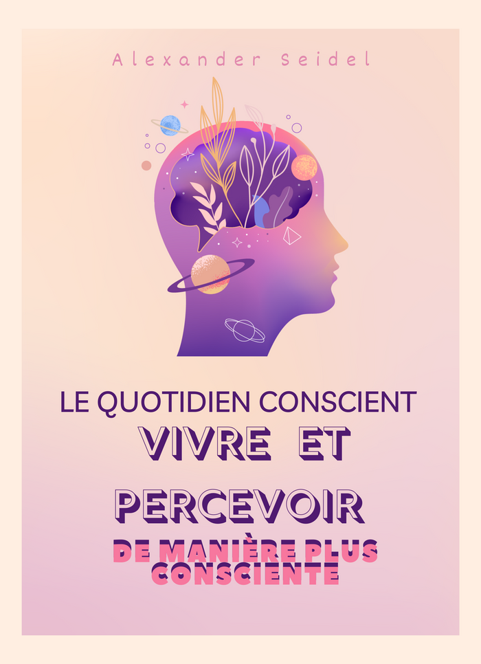 Le Quotidien Conscient