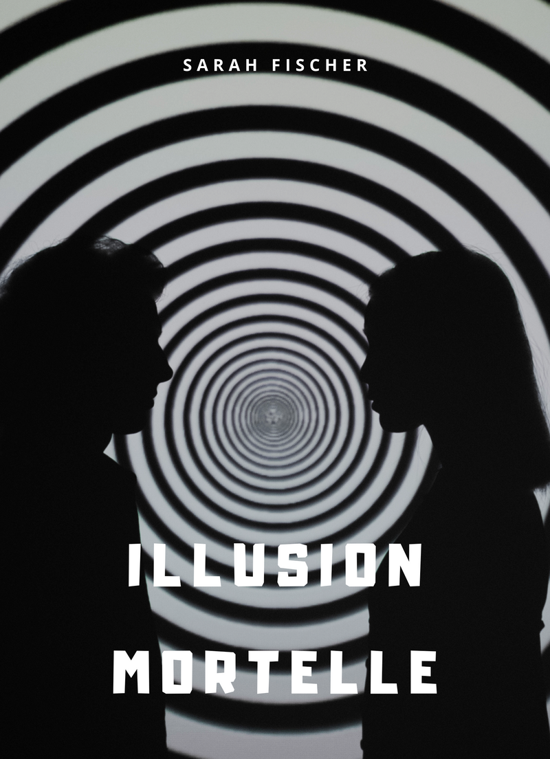 Illusion Mortelle